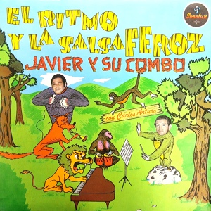 Обложка для Javier Y Su Combo Con Carlos Arturo - Alla En El Cañaveral