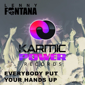 Обложка для Lenny Fontana - Everybody Put Your Hands Up
