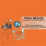 Обложка для Paul Begge - Unlawful Carnal Knowledge