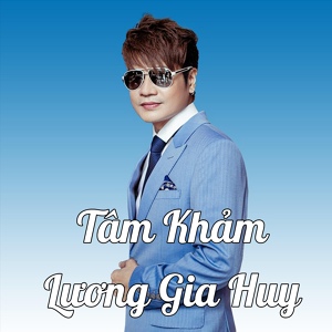 Обложка для Lương Gia Huy - Tâm Khảm