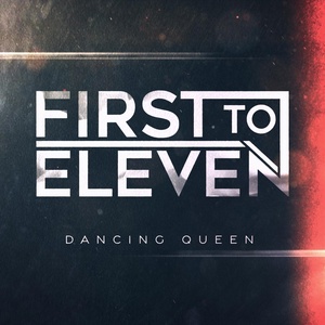 Обложка для First to Eleven - Dancing Queen