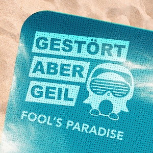 Обложка для Gestort Aber GeiL feat. Dennis Mansfeld - Fool's Paradise (Radio Edit)