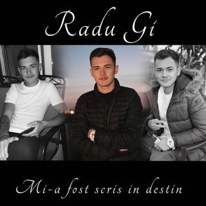 Обложка для Radu Gi - Mi-A Fost Scris In Destin