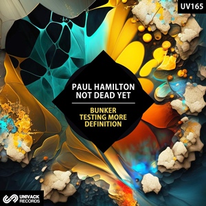 Обложка для Paul Hamilton, Not Dead Yet - Definition
