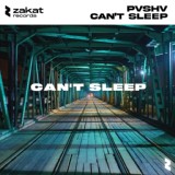 Обложка для PVSHV - Can't Sleep