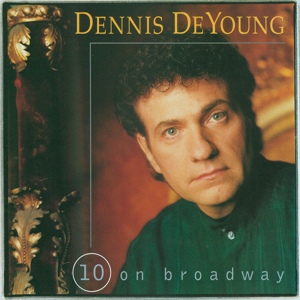 Обложка для Dennis DeYoung - On The Street Where You Live