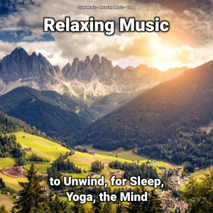 Обложка для Slow Music, Relaxing Music, Yoga - Slow Music
