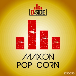 Обложка для Max.On - Pop Corn (Sammy Love & Walter Master J Remix)