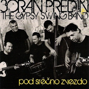 Обложка для Zoran Predin & The Gypsy Swing Band - Prohujali su moji vihori