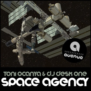 Обложка для Toni Ocanya, Dj Desk One - Space Agency