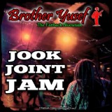 Обложка для Brother Yusef, The Fattback Bluesman - Jook Joint Jam