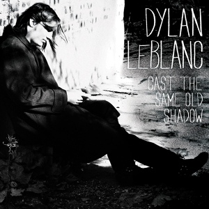 Обложка для Dylan LeBlanc - Chesapeake Lane