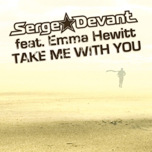 Обложка для Serge Devant ft. Emma Hewitt - Take me with you