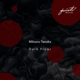 Обложка для Mitsuru Tanaka - Dark Floor