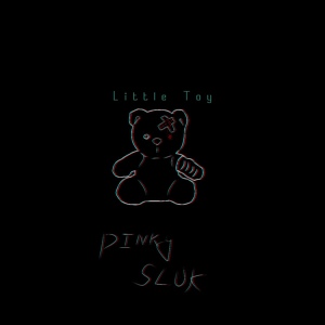 Обложка для PinkySluk - Little Toy