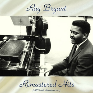 Обложка для Ray Bryant - Milestones