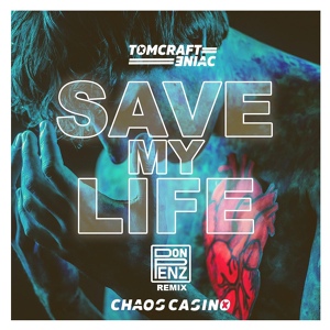 Обложка для Eniac, Tomcraft - Save My Life