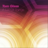 Обложка для Tom Glass - A Lot of Things (Betoko Remix)