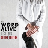 Обложка для The Word Alive - You're All I See