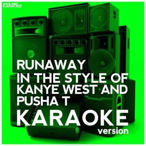 Обложка для Ameritz Digital Karaoke - Runaway (In the Style of Kanye West and Pusha T) [Karaoke Version]