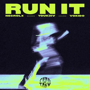Обложка для Necrolx, YOUK3IV, Vokido - Run It (Slowed)