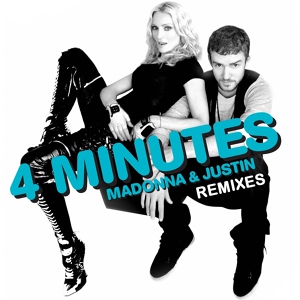 Обложка для Madonna feat. Justin Timberlake, Timbaland - 4 Minutes (feat. Justin Timberlake and Timbaland)