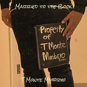 Обложка для T Monte Mmbryo - Married to the Book