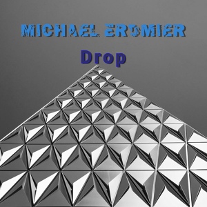 Обложка для Michael Erdmier - Drop