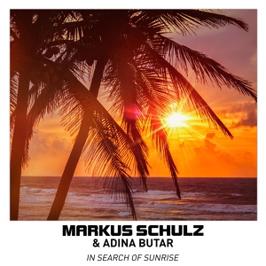 Обложка для Markus Schulz, Adina Butar - In Search of Sunrise