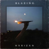 Обложка для HXRIZXN - Blazing