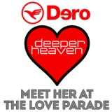 Обложка для Dero - Meet Her At The Love Parade