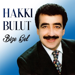 Обложка для Hakkı Bulut - Bahtın Açık Olsun