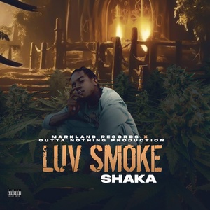 Обложка для Shaka - Luv Smoke