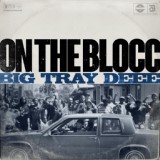 Обложка для Big Tray Deee - On the Blocc  (#NR)