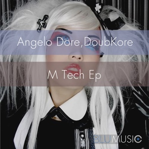 Обложка для Angelo Dore, DoubKore - M Tech