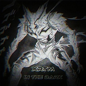 Обложка для Xrtm - In the Dark