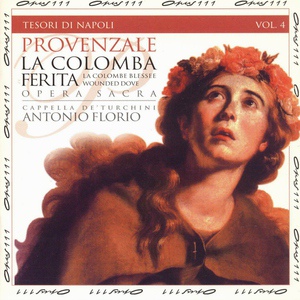 Обложка для Cappella de' Turchini, Antonio Florio - La colomba ferita, Act III, Scene 7: Sferzate le corde