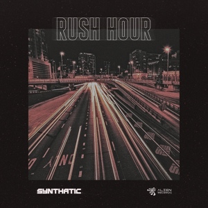 Обложка для Synthatic - Rush Hour