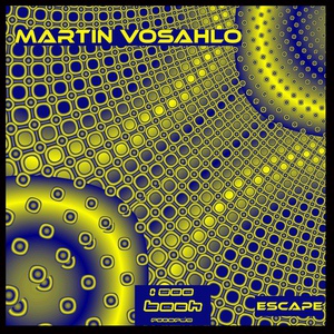 Обложка для Martin Vosahlo - Escape