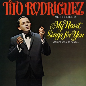 Обложка для Tito Rodríguez And His Orchestra - Cada Vez