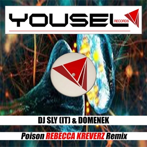 Обложка для DJ Sly (IT), Domenek - Poison