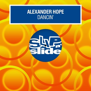 Обложка для Alexander Hope - Dancin'