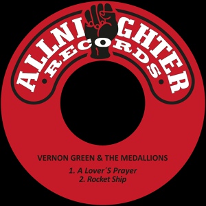 Обложка для Vernon Green & The Medallions - Rocket Ship