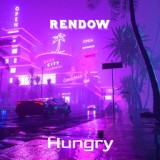 Обложка для Rendow - Hungry