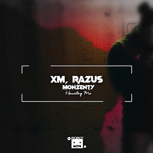Обложка для XM, Monzenty, Razus - Haunting Me