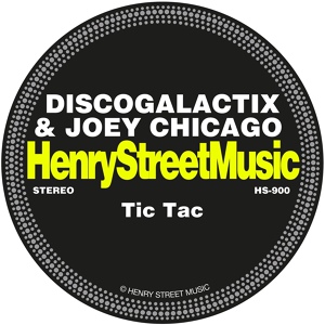 Обложка для DiscoGalactiX, Joey Chicago - Tic Tac