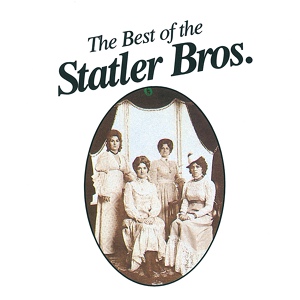 Обложка для The Statler Brothers - Carry Me Back