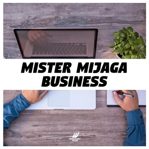 Обложка для Mister Mijaga - Business