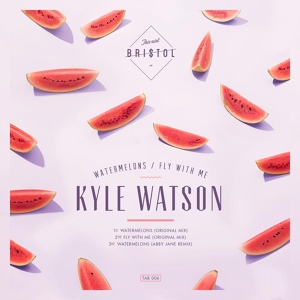 Обложка для Kyle Watson - Watermelons