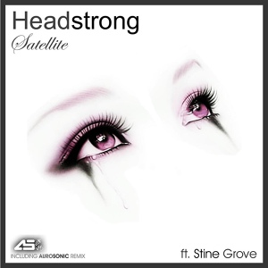 Обложка для Headstrong feat. Stine Grove - Satellite (Euphoric Mix)